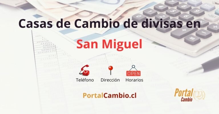 casas de cambio en san miguel